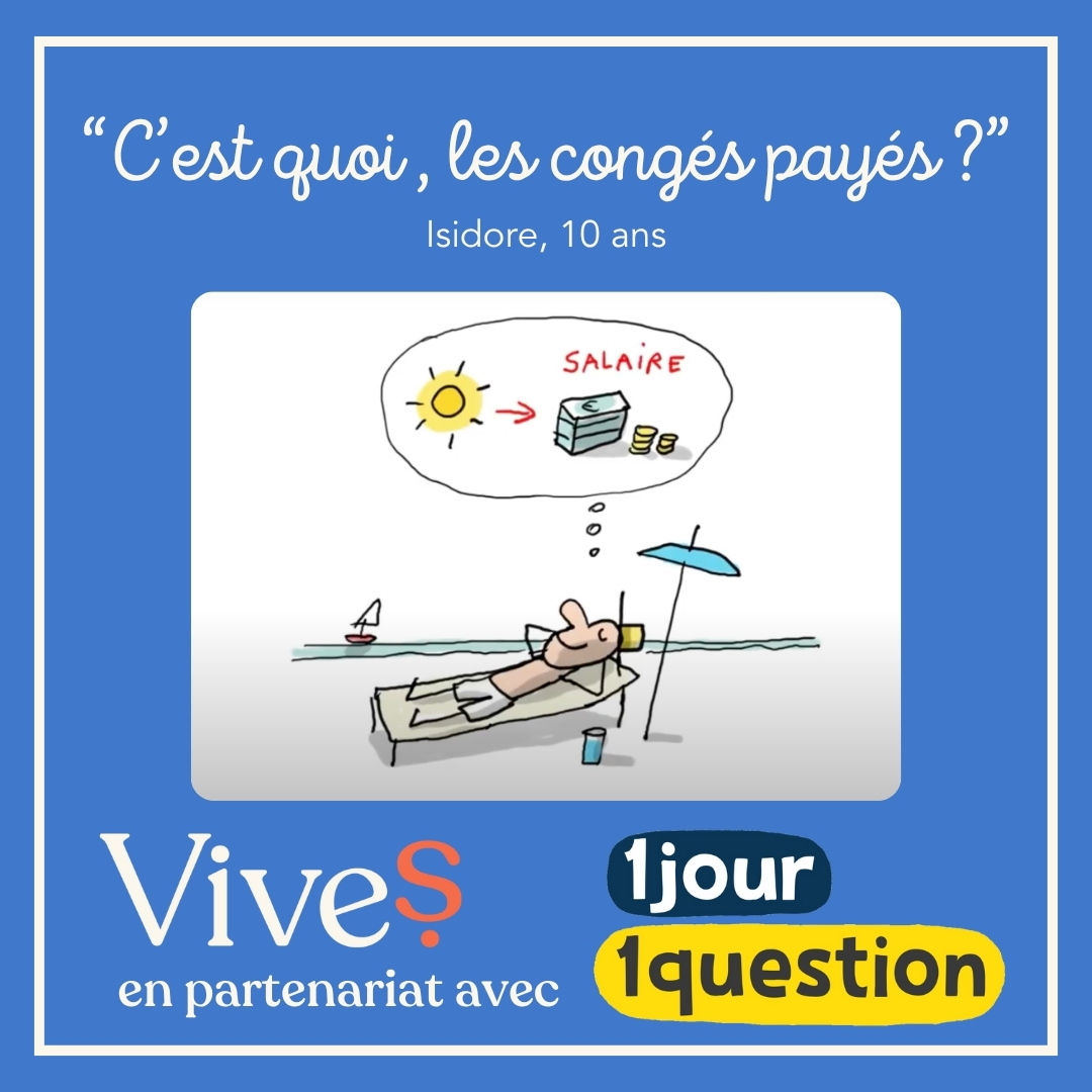 C'est quoi, les congés payés ?